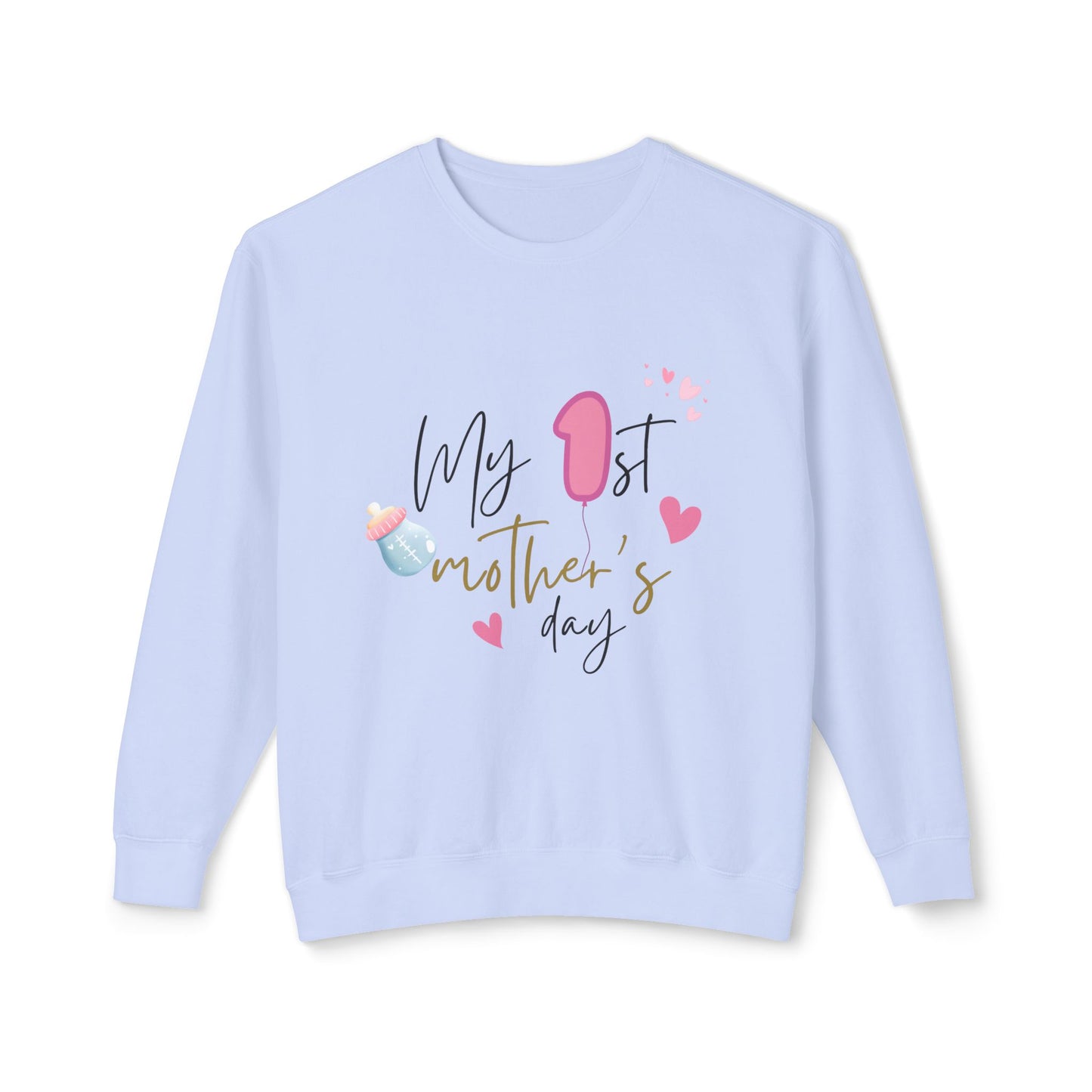 My 1st Mother's Day Unisex Lightweight Crewneck Sweatshirt