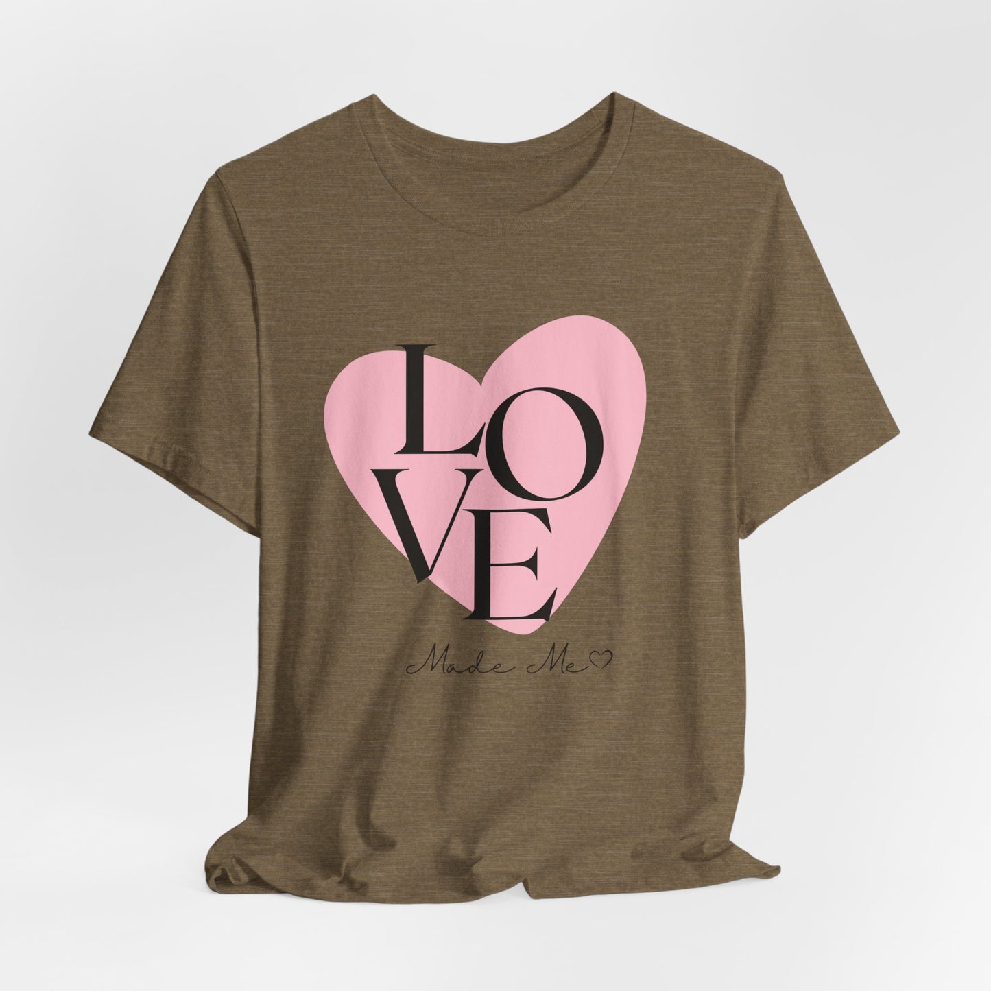 LOVE Made That – Maternity T-Shirt for Moms-to-Be | Cute Pregnancy Announcement Tee