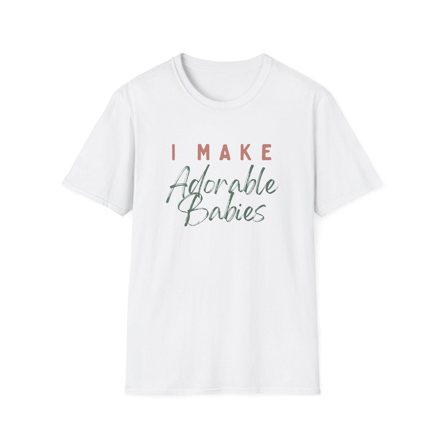 Maternity Announcement T-Shirt - I Make Adorable Babies Design