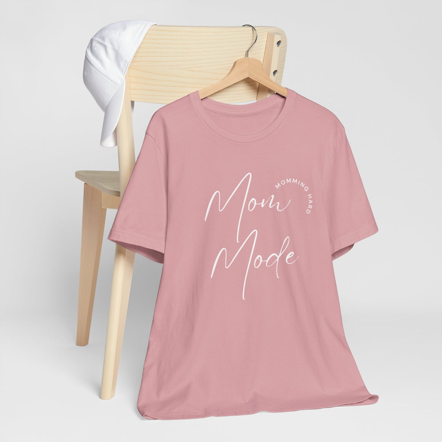 Mom Mode – Momming Hard T-Shirt | Funny & Stylish Mom Life Tee