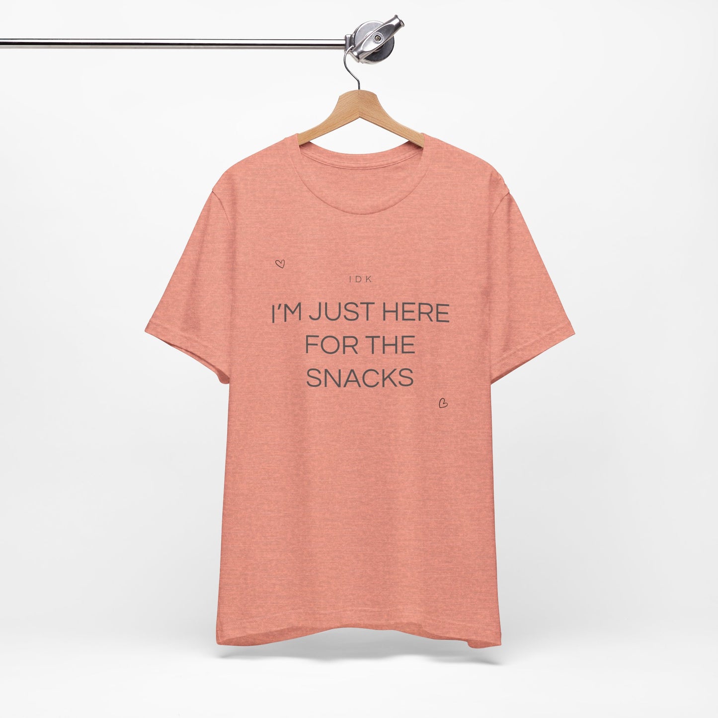 I’m Just Here for the Snacks – Funny Unisex T-Shirt | Casual Party & Chill Tee