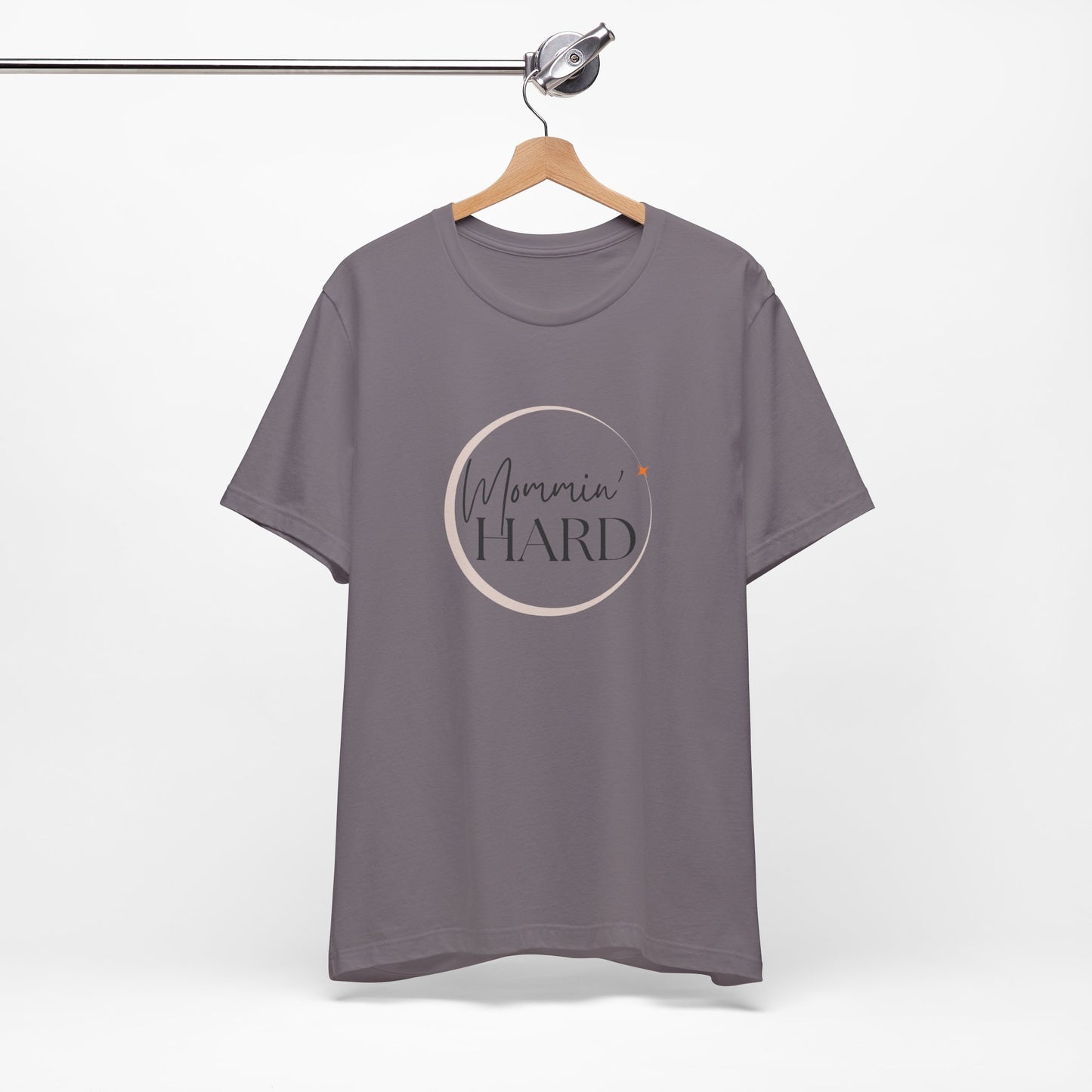 Mommin’ Hard T-Shirt – Funny Mom Life Tee for Coffee-Fueled Chaos & Love