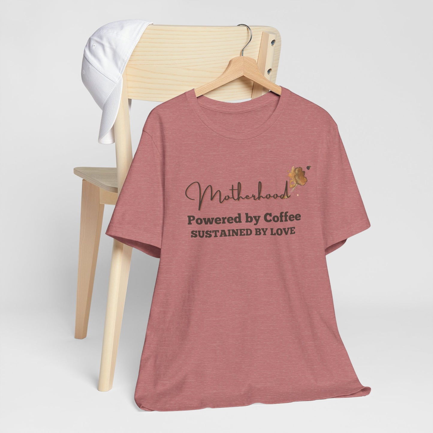 Motherhood T-Shirt – Powered by Coffee, Sustained by Love | Funny Mom Life Tee