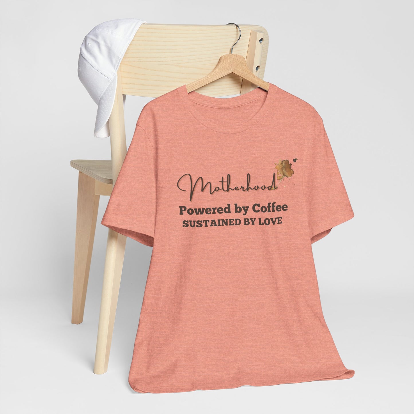 Motherhood T-Shirt – Powered by Coffee, Sustained by Love | Funny Mom Life Tee