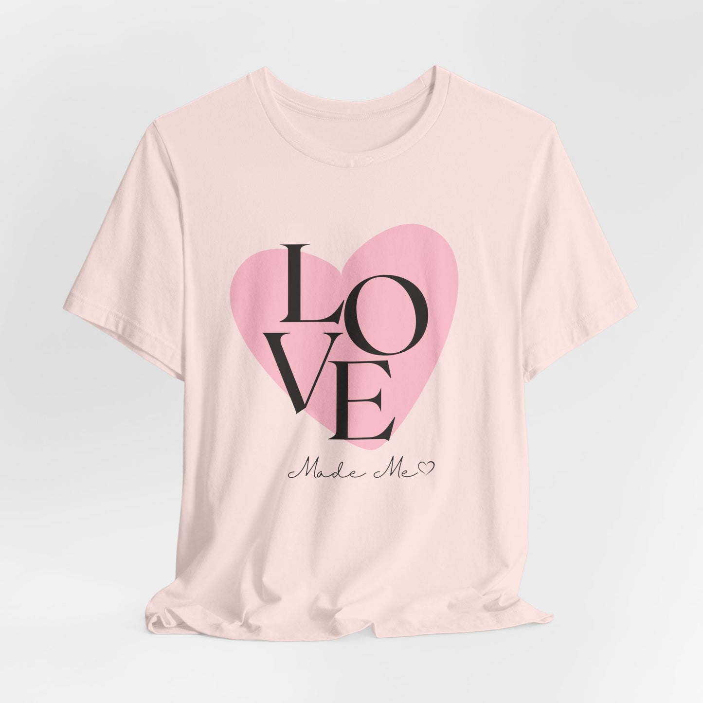 LOVE Made That – Maternity T-Shirt for Moms-to-Be | Cute Pregnancy Announcement Tee