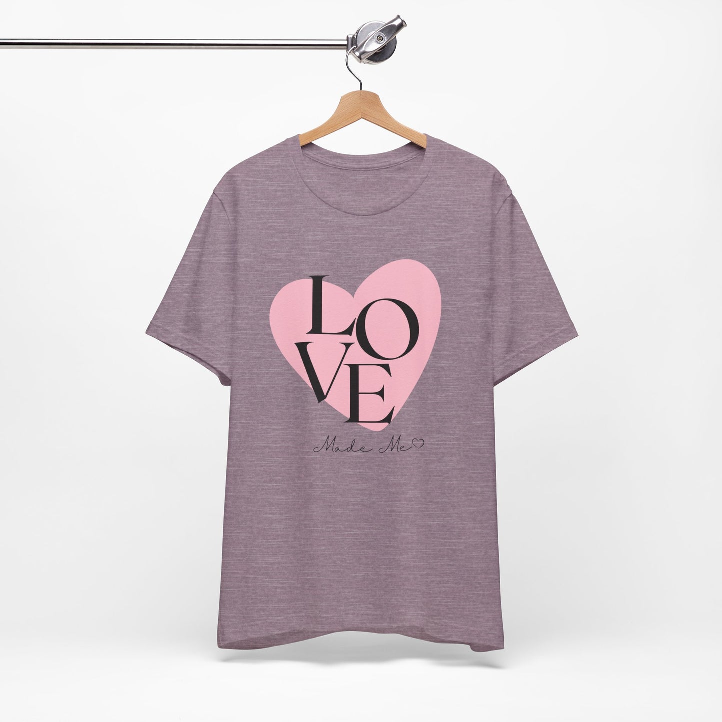 LOVE Made That – Maternity T-Shirt for Moms-to-Be | Cute Pregnancy Announcement Tee