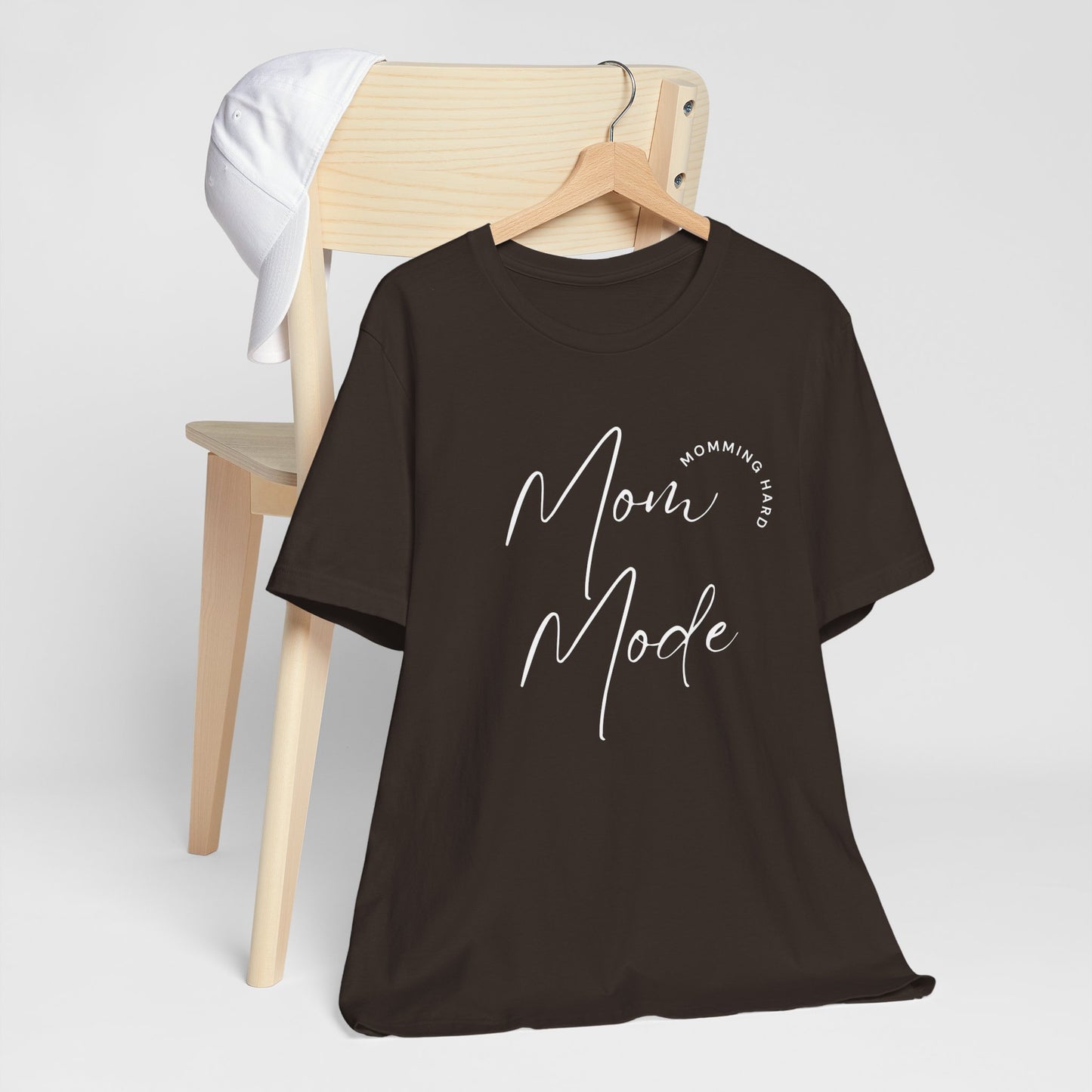 Mom Mode – Momming Hard T-Shirt | Funny & Stylish Mom Life Tee